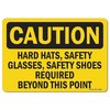 Signmission OSHA Decal, Hard Hats Glasses Shoes Required Beyond Thi, 10in X 7in Decal, 7" H, 10" W, Landscape OS-CS-D-710-L-19183